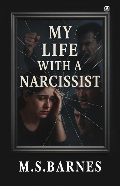 My Life With A Narcissist