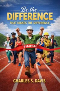 Be the Difference That Makes the Difference