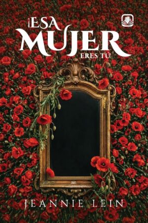 ¡Esa Mujer Eres Tú!